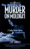 [Surfing Detective 01] • Surfing Detective 00 - The Making of Murder on Molokai